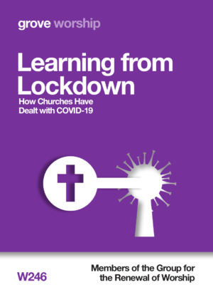 W 246 Learning from Lockdown: How Churches Have Dealt with COVID-19 (2021)