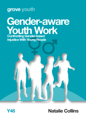 Y 46 Gender-aware Youth Work: Confronting Gender-based Injustice With Young People (2017)