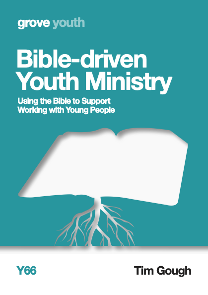 Y 66 Bible-driven Youth Ministry: Using the Bible to Support Working with Young People