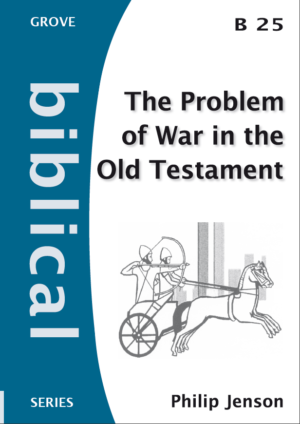 B 25 The Problem of War in the Old Testament (2002)