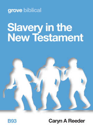 B 93 Slavery in the New Testament (2019)