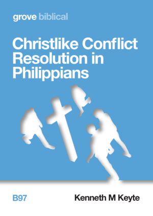B 97 Christlike Conflict Resolution in Philippians (2020)