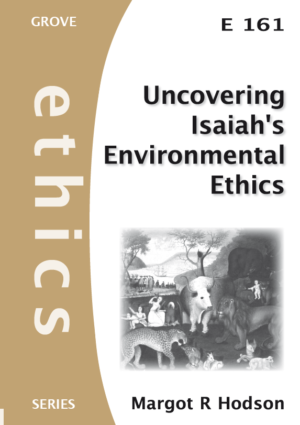 E 161 Uncovering Isaiah's Environmental Ethics (2011)