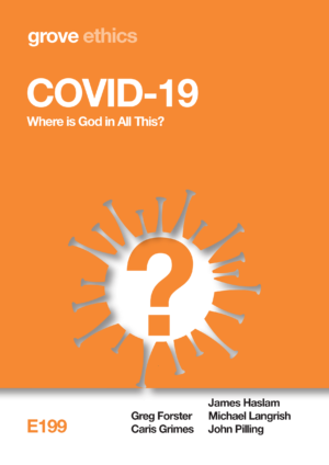 E 199 COVID-19: Where is God in All This? (2020)