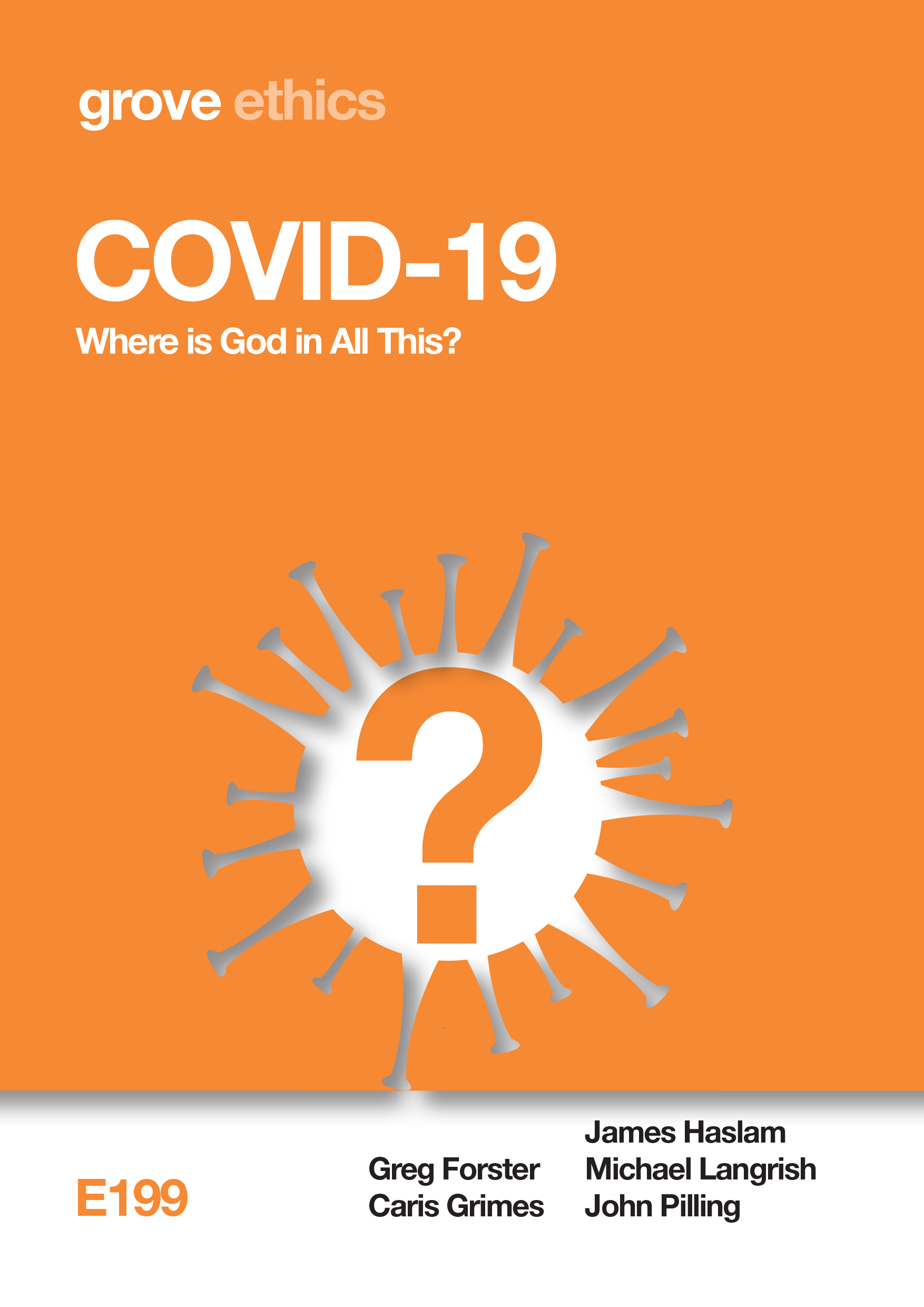 E 199 COVID-19: Where is God in All This? (2020)