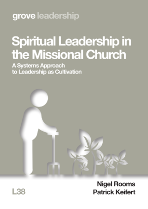 L 38 Spiritual Leadership in the Missional Church: A Systems Approach to Leadership as Cultivation (2019)