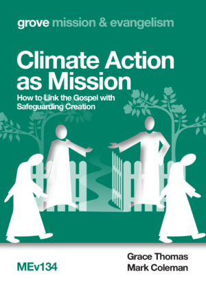MEv 134 Climate Action as Mission: How to Link the Gospel with Safeguarding Creation (2021)