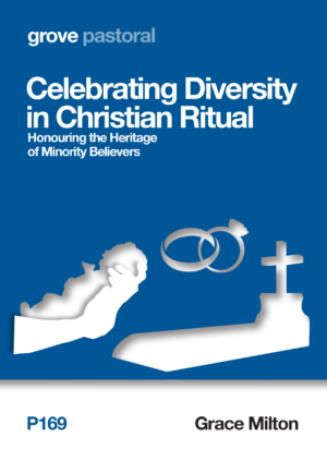 P 169 Celebrating Diversity in Christian Ritual: Honouring the Heritage of Minority Believers (2022)