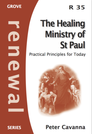 R 35 The Healing Ministry of St Paul: Practical Principles for Today (2009)