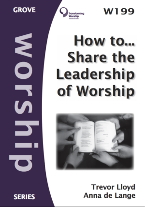 W 199 How to…Share the Leadership of Worship (2009)