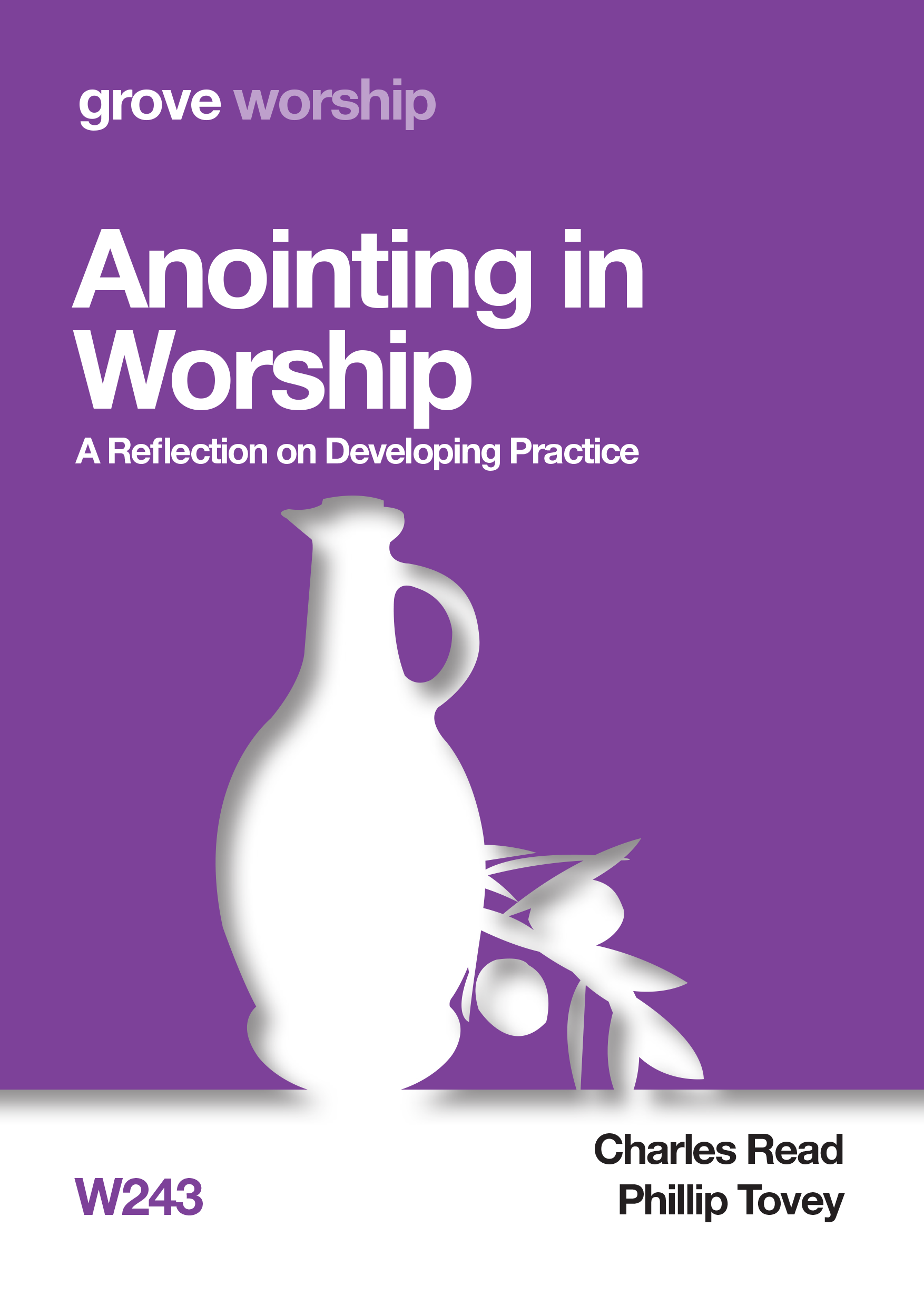 W 243 Anointing in Worship: A Reflection on Developing Practice (2020)