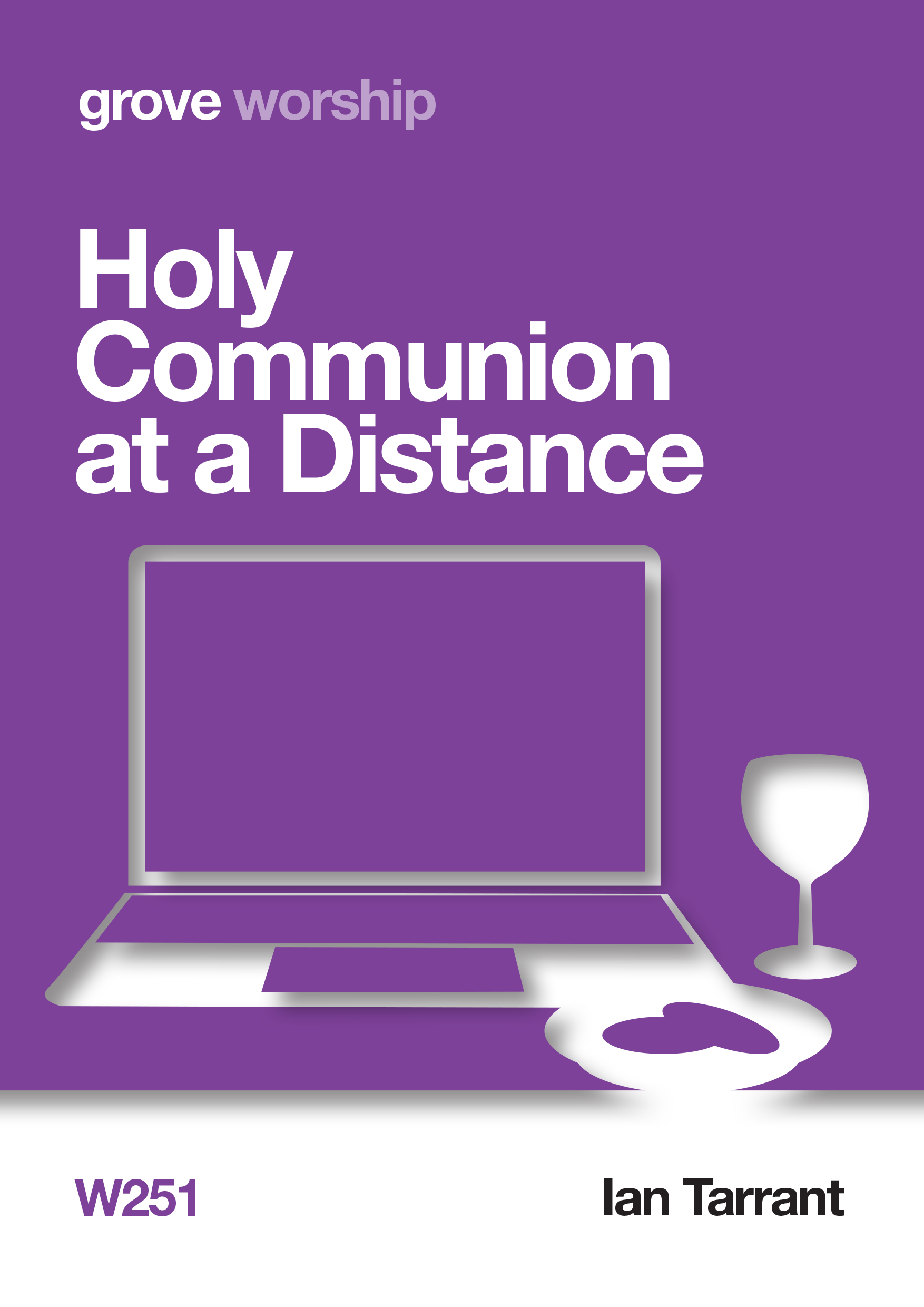 W 251 Holy Communion at a Distance