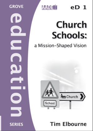 eD 1 Church Schools: A Mission-Shaped Vision (2009)