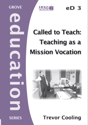 eD 3 Called to Teach: Teaching as a Mission Vocation (2010)