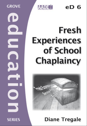 eD 6 Fresh Experiences of School Chaplaincy (2011)
