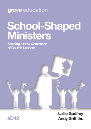 eD 42 School-Shaped Ministers: Shaping a New Generation of Church Leaders (2020)