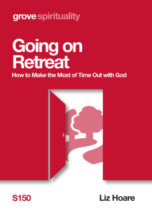 S 150 Going on Retreat: How to Make the Most of Time Out with God (2019)