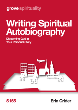 S 155 Writing Spiritual Autobiography: Discerning God in Your Personal Story (2020)