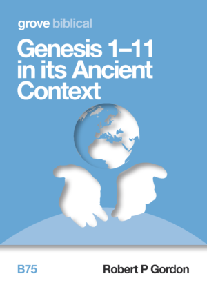 B 75 Genesis 1–11 in its Ancient Context (2015)