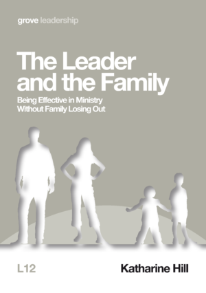 L 12 The Leader  and the Family: Being Effective in Ministry Without Family Losing Out (2013)