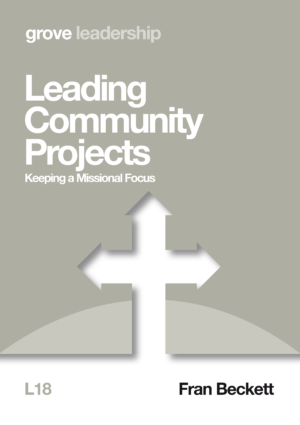 L 18 Leading Community Projects: Keeping a Missional Focus (2014)