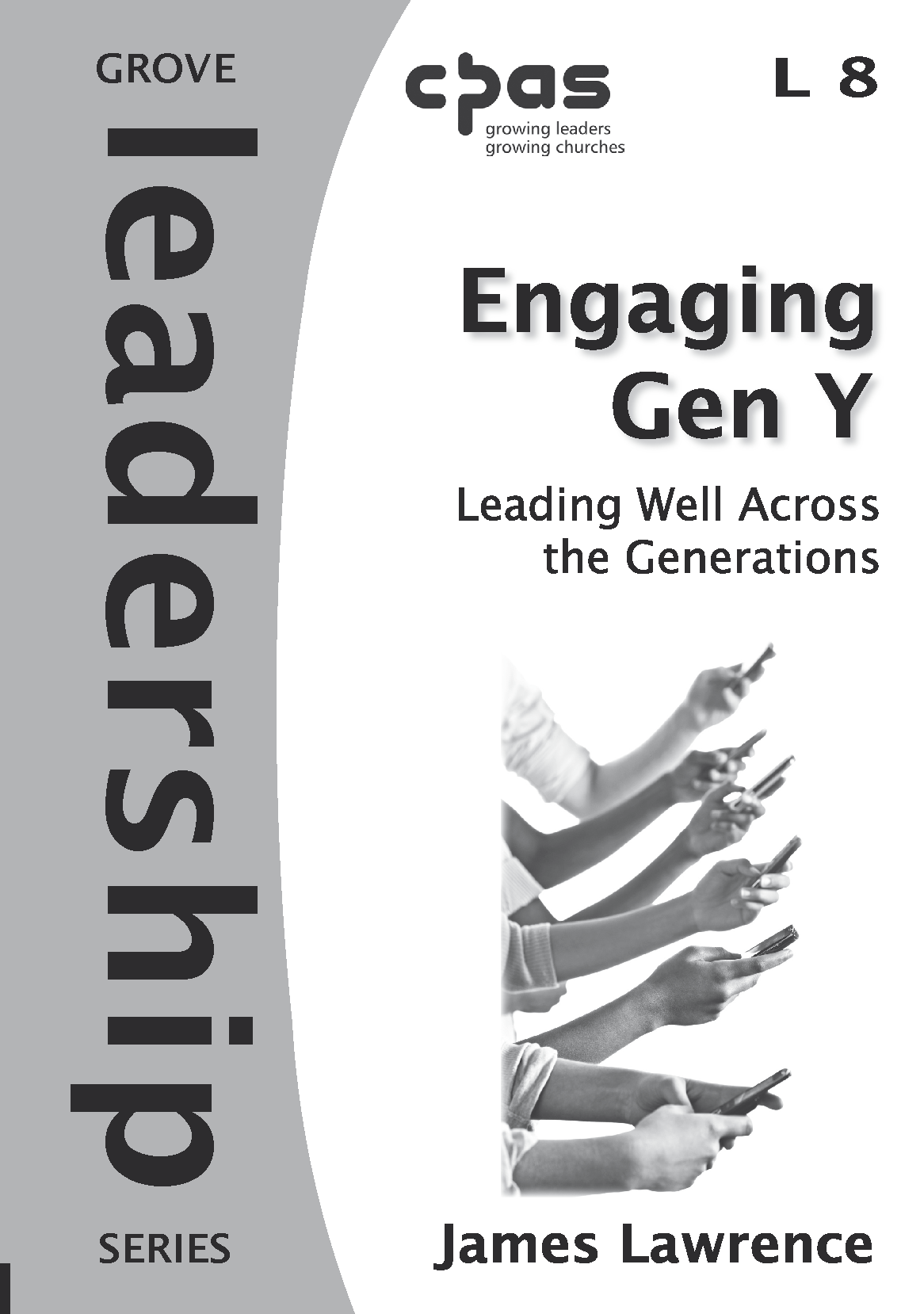 L 8 Engaging Gen Y: Leading Well Across the Generations (2012)