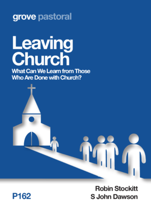 P 162 Leaving Church: What Can We Learn from Those Who Are Done with Church? (2020)