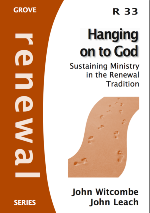 R 33 Hanging On To God: Sustaining Ministry in the Renewal Tradition (2008)