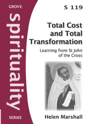 S 119 Total Cost and Total Transformation: Learning from St John of the Cross (2011)
