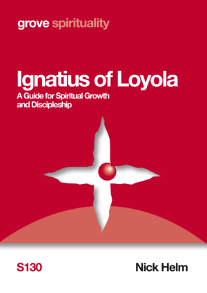 S 130 Ignatius of Loyola: A Guide for Spiritual Growth and Discipleship (2014)