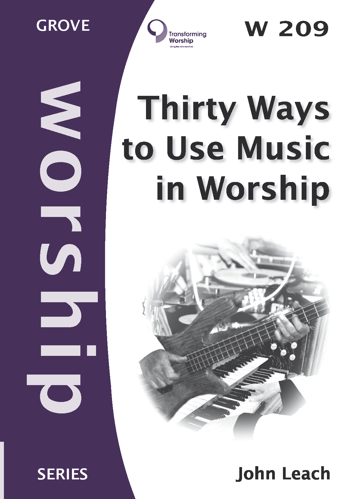 W 209 Thirty Ways to Use Music in Worship (2011)