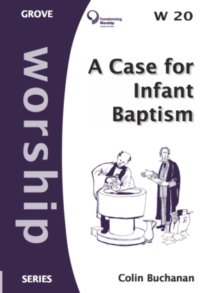W 20 A Case for Infant Baptism (2009)