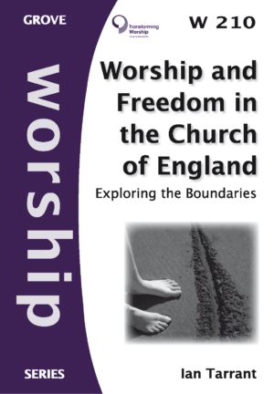 W 210 Worship and Freedom in the Church of England: Exploring the Boundaries (2012)