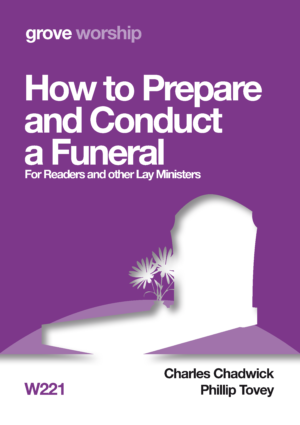 W 221 How to Prepare and Conduct a Funeral for Readers and Other Lay Ministers (2014)
