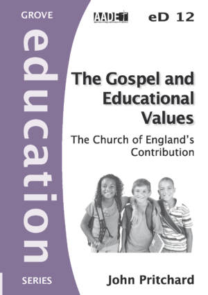 eD 12 The Gospel and Educational Values: The Church of England's Contribution (2012)