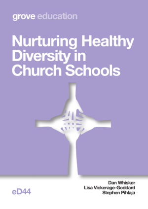 eD 44 Nurturing Healthy Diversity in  Church Schools (2020)