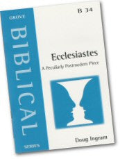 B 34 Ecclesiastes: A Peculiarly Postmodern Piece (2004)