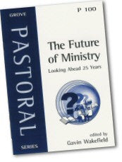 P 100 The Future of Ministry (2004)