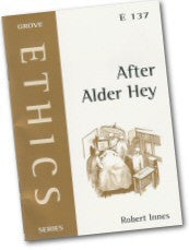 E 137 After Alder Hey: Trust and Mistrust in Contemporary Healthcare (2005)