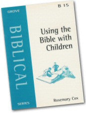 B 15 Using the Bible with Children (2000)