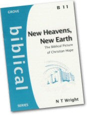B 11 New Heavens, New Earth: The Biblical Picture of Christian Hope (1999)