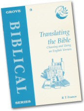 B 3 Translating the Bible: Choosing and Using an English Version (1997)