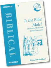 B 2 Is the Bible Male? The Book of Ruth and Biblical Narrative (2013)