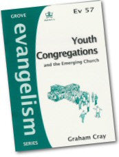 Ev 57 Youth Congregations and the Emerging Church (2002)
