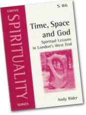 S 86 Time, Space and God: Spiritual Lessons in London's West End (2003)