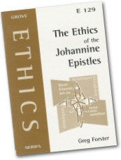 E 129 The Ethics of the Johannine Epistles (2003)