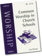 W 174 Common Worship in Church Schools: An Experiment in Integration (2003)