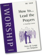W 169 How to Lead the Prayers: A Training Course (2002)