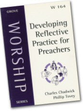 W 164 Developing Reflective Practice for Preachers