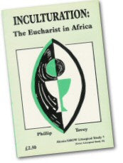 JLS 7 Inculturation: The Eucharist in Africa (1988)